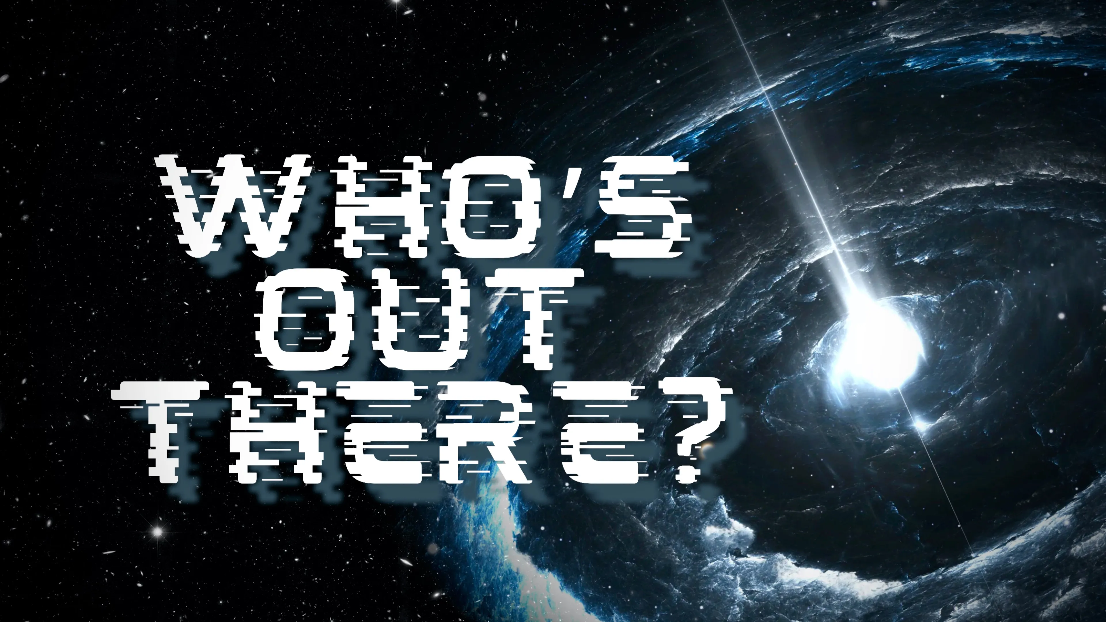 Who's Out There? poster